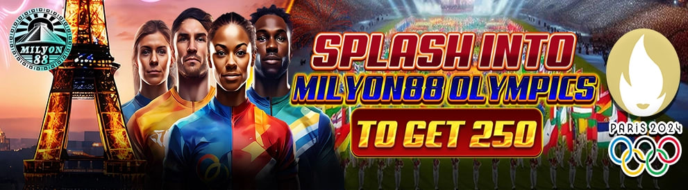 Splash into milyon88 Olympic to Get 250